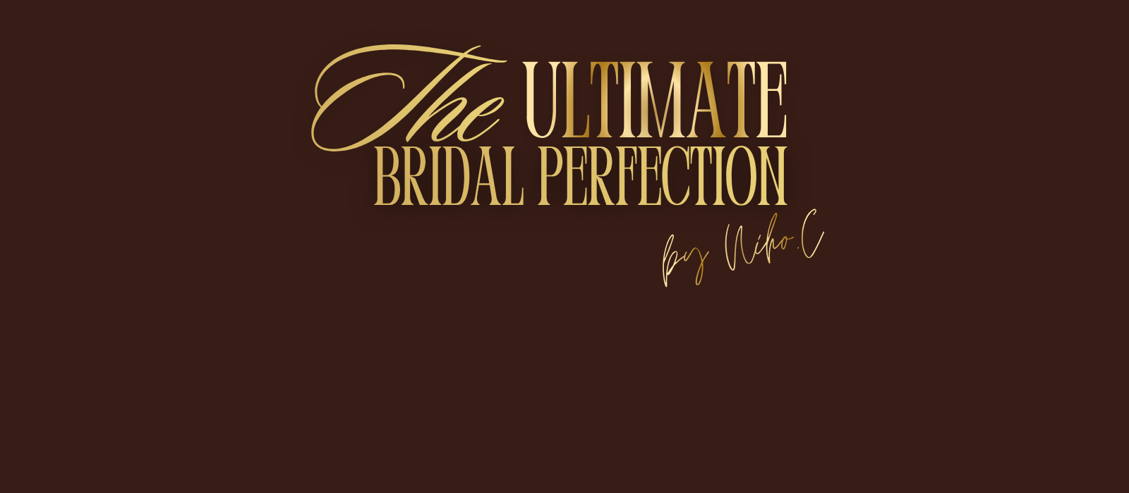 The Ultimate Bridal Perfection